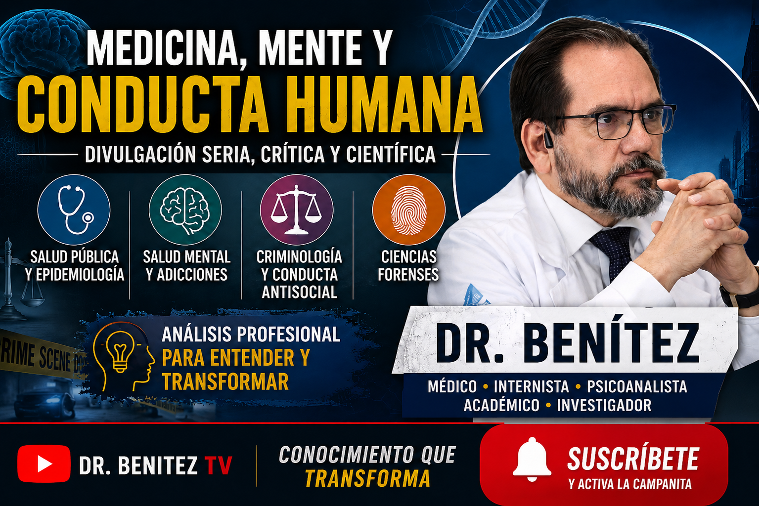 Dr. Benítez TV medicina mente criminología y conducta humana